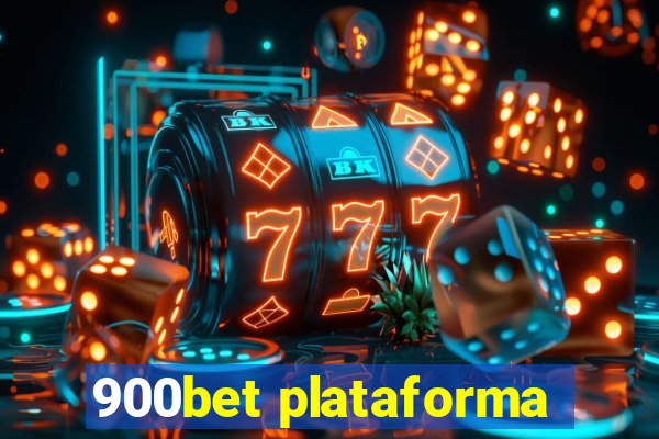 900bet plataforma